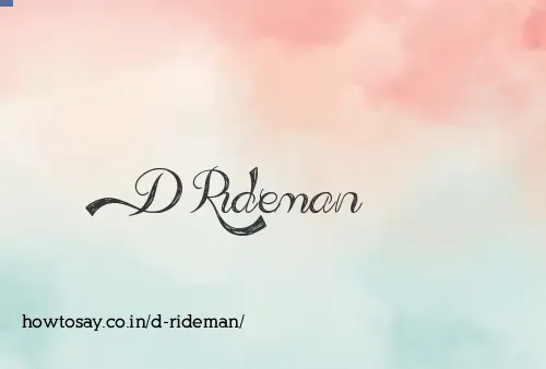 D Rideman