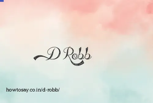 D Robb
