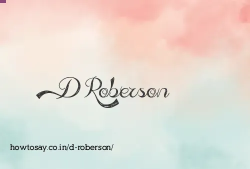 D Roberson