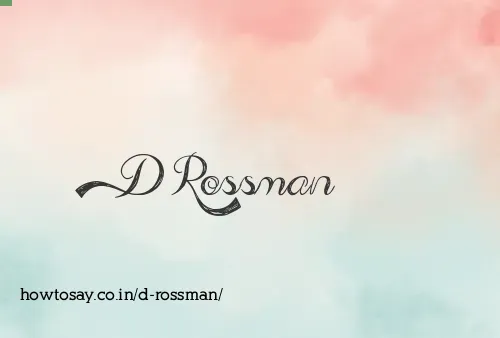 D Rossman