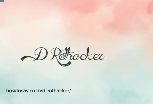 D Rothacker