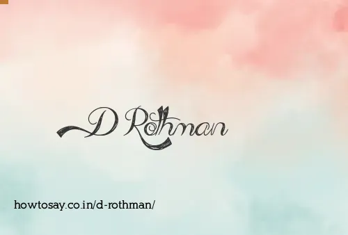 D Rothman