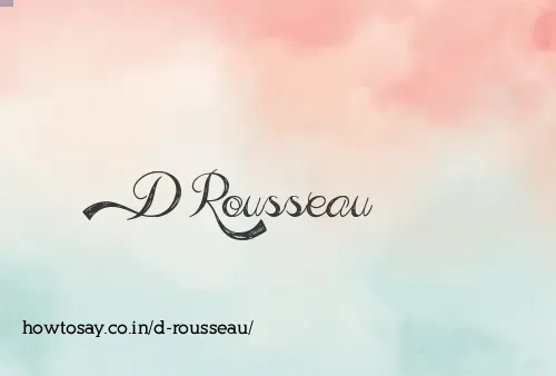 D Rousseau
