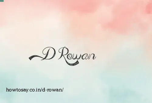D Rowan