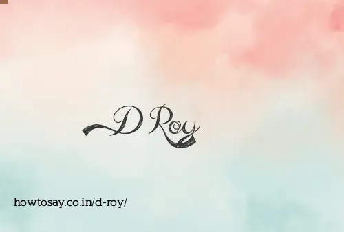 D Roy