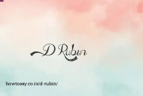 D Rubin