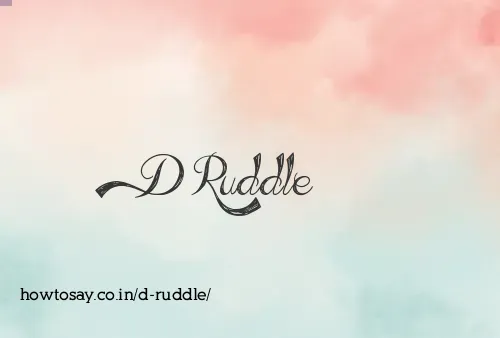 D Ruddle