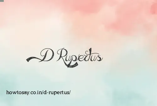 D Rupertus