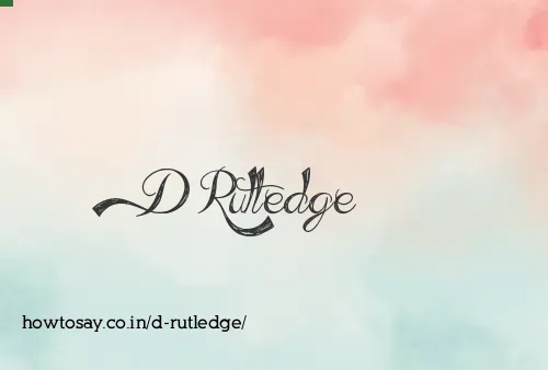 D Rutledge