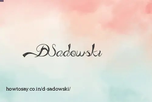 D Sadowski