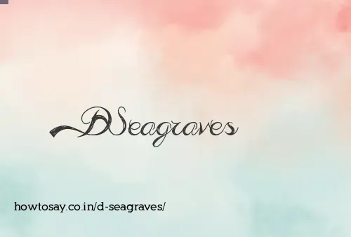 D Seagraves