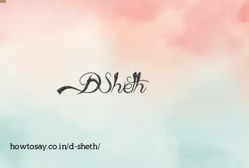 D Sheth