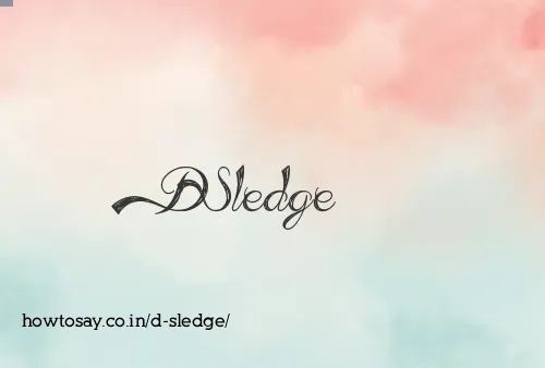 D Sledge