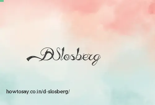 D Slosberg