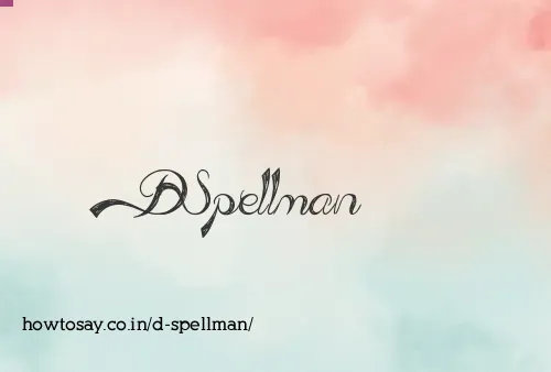 D Spellman