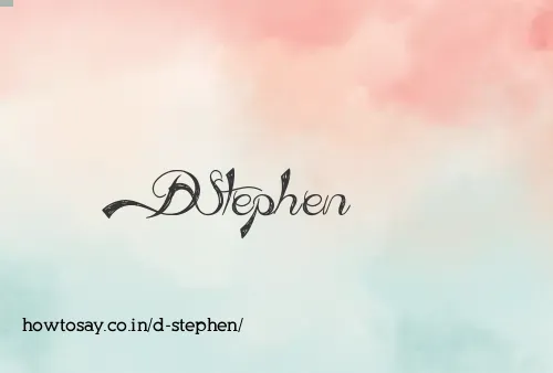 D Stephen