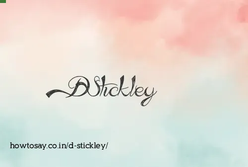 D Stickley