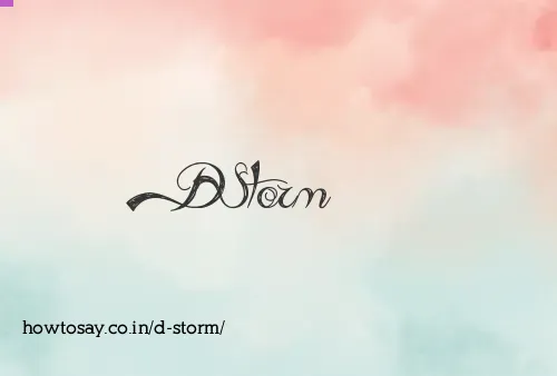 D Storm