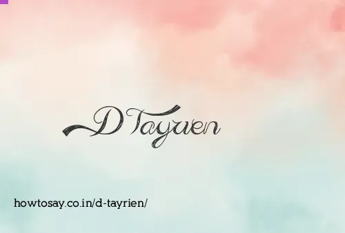 D Tayrien