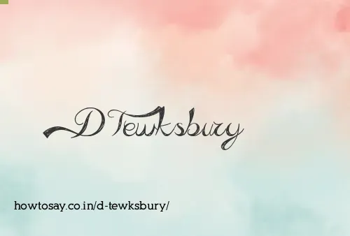 D Tewksbury