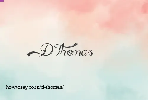 D Thomas
