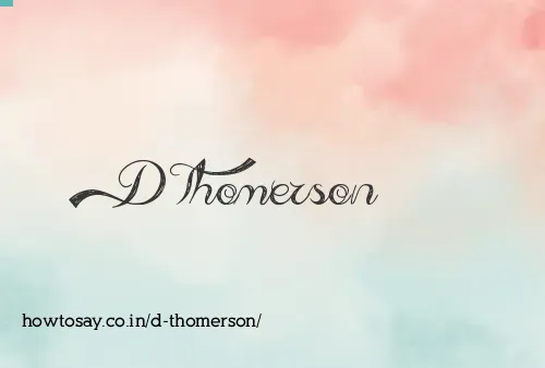 D Thomerson