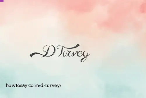 D Turvey