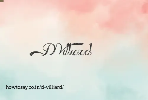 D Villiard