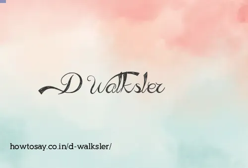 D Walksler