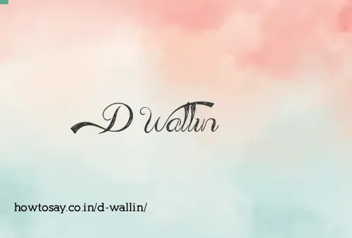 D Wallin