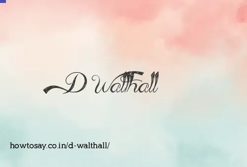 D Walthall