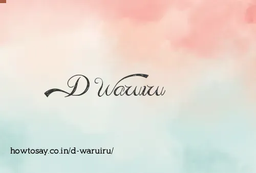 D Waruiru