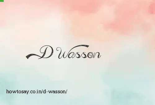 D Wasson
