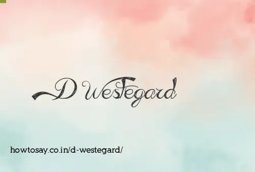 D Westegard