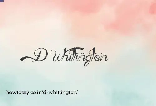 D Whittington