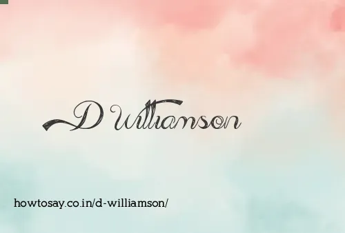 D Williamson