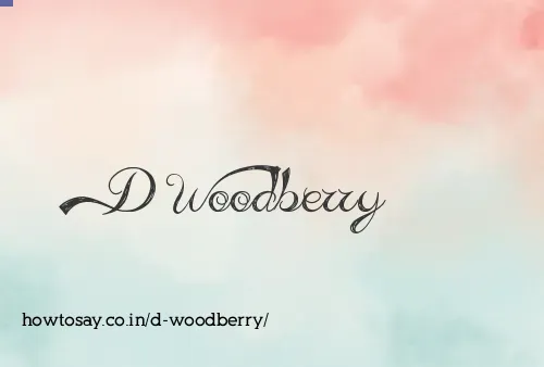 D Woodberry