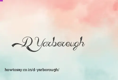 D Yarborough