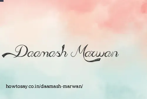 Daamash Marwan