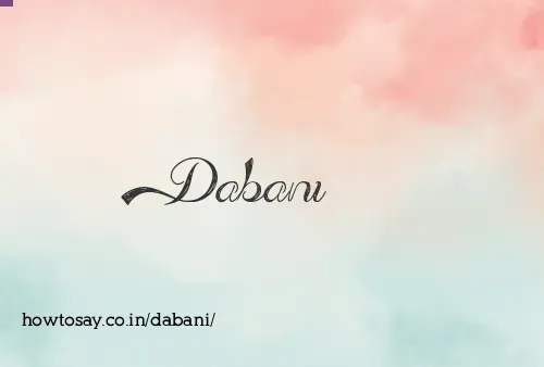 Dabani