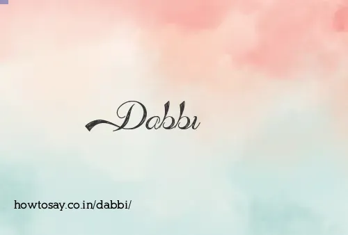 Dabbi