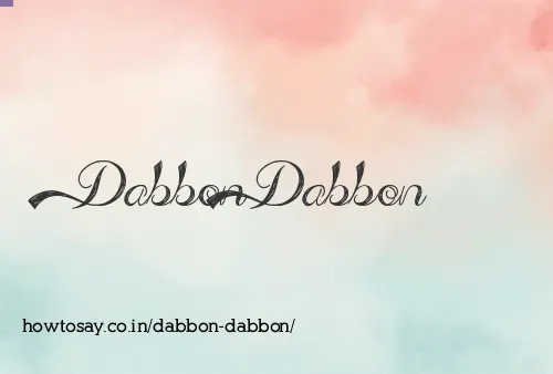 Dabbon Dabbon