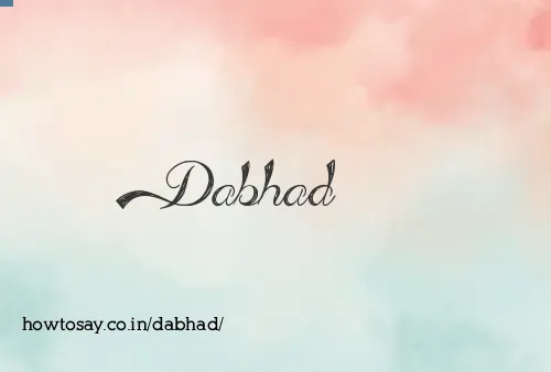 Dabhad