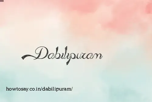 Dabilipuram