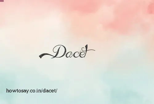 Dacet