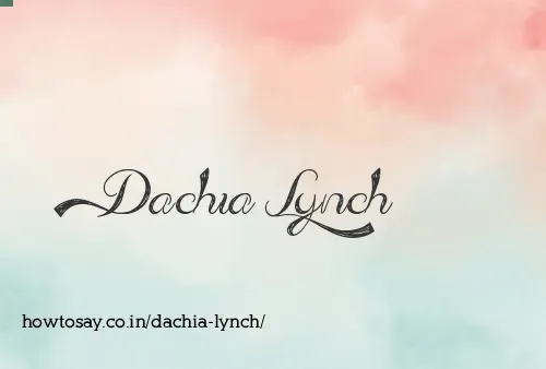 Dachia Lynch