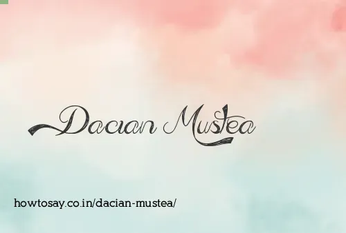 Dacian Mustea
