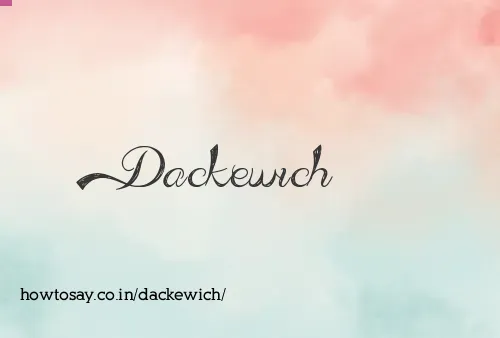 Dackewich