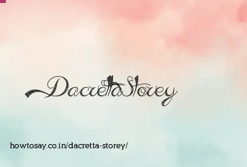 Dacretta Storey