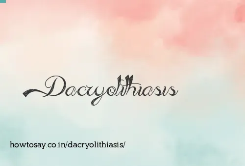 Dacryolithiasis
